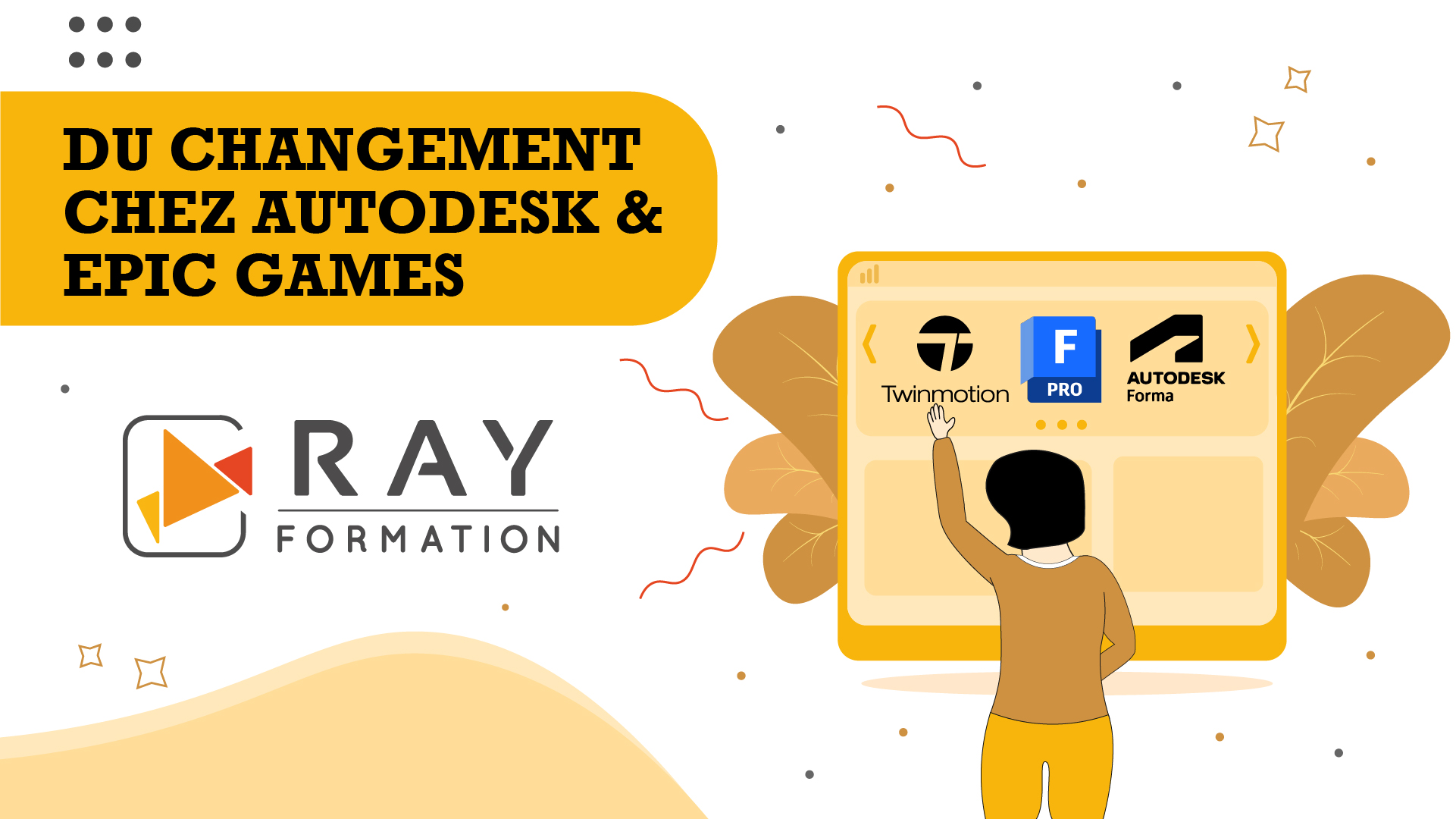 Changement chez Autodesk et Epic Games